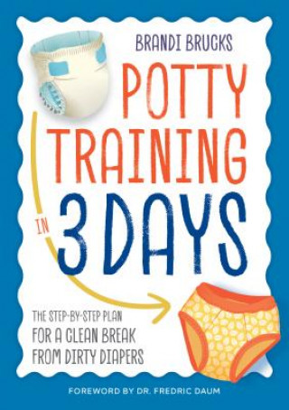 Kniha Potty Training in 3 Days Brandi Brucks