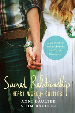 Kniha Sacred Relationship Anni Daulter