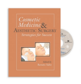 Kniha Cosmetic Medicine and Aesthetic Surgery Renato Saltz