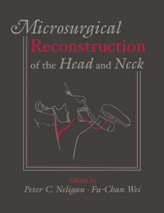 Книга Microsurgical Reconstruction of the Head and Neck Peter Neligan