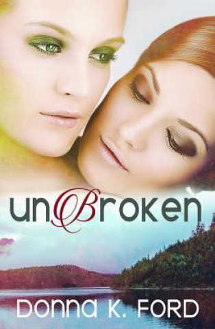 Boek Unbroken Donna K. Ford