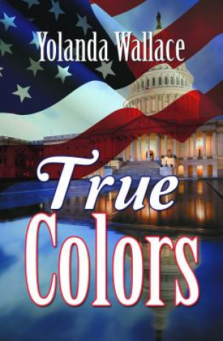 Kniha True Colors Yolanda Wallace