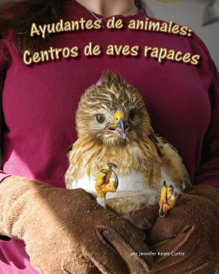 Kniha SPA-AYUDANTES DE ANIMALES CENT Jennifer Keats Curtis