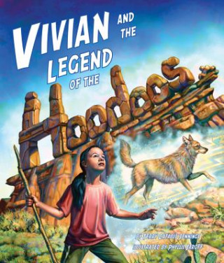 Carte Vivian and the Legend of the Hoodoos Terry Catass Jennings