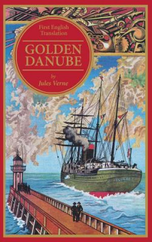 Könyv GOLDEN DANUBE Jules Verne