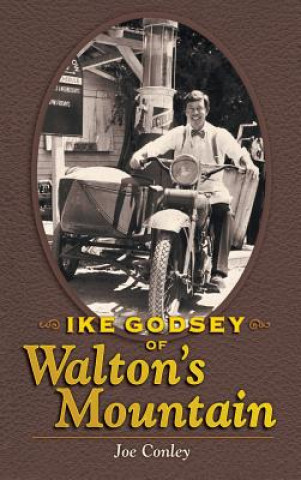 Libro IKE GODSEY OF WALTONS MOUNTAIN Joe Conley