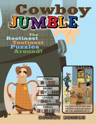 Książka Cowboy Jumble: The Rootinest, Tootinest Puzzles Around! Tribune Content Agency LLC