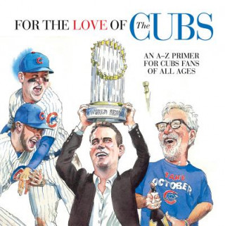 Livre For the Love of the Cubs Frederick C. Klein