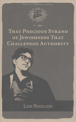 Carte That Precious Strand of Jewishness That Challenges Authority Leon Rosselson