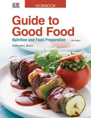 Livre GT GOOD FOOD FOURTEENTH EDITIO Deborah L. Bence