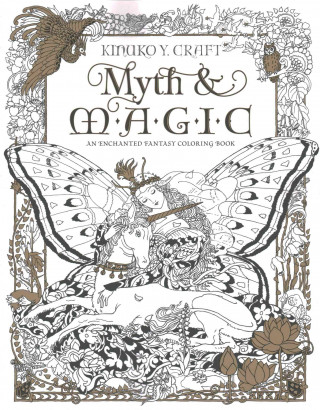 Книга Myth & Magic - Coloring Book Kinuko Y. Craft