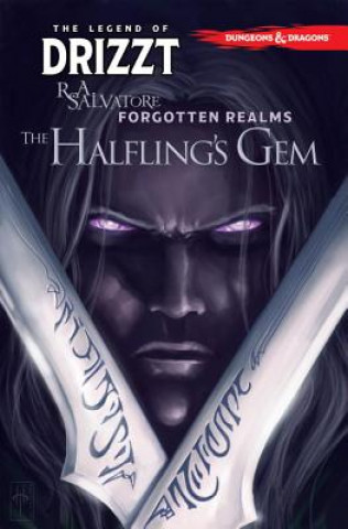 Książka Dungeons & Dragons: The Legend of Drizzt Volume 6 - The Halfling's Gem R. A. Salvatore