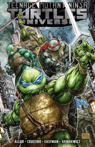 Carte Teenage Mutant Ninja Turtles Universe, Vol. 1: The War to Come Kevin Eastman