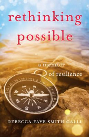 Livre Rethinking Possible Rebecca Faye Smith Galli