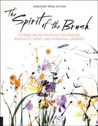 Kniha Spirit of the Brush Sungsook Hong Setto