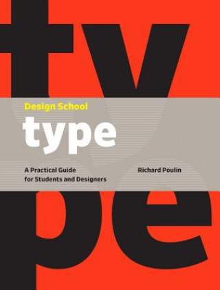 Książka Design School: Type Richard Poulin