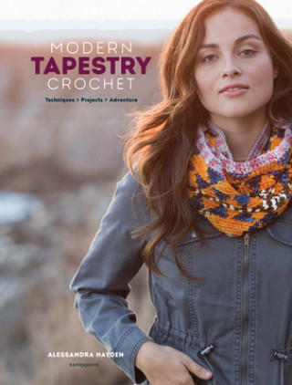 Kniha Modern Tapestry Crochet Alessandra Hayden
