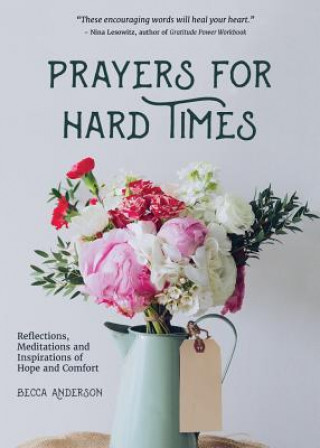 Kniha Prayers for Hard Times Becca Anderson