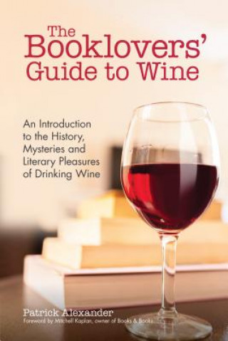 Carte Booklovers' Guide To Wine Patrick Alexander