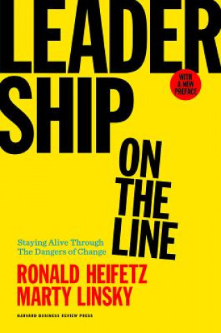 Kniha Leadership on the Line, With a New Preface Ronald A. Heifetz