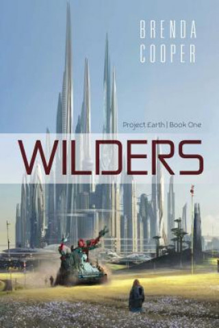 Kniha Wilders, 1 Brenda Cooper