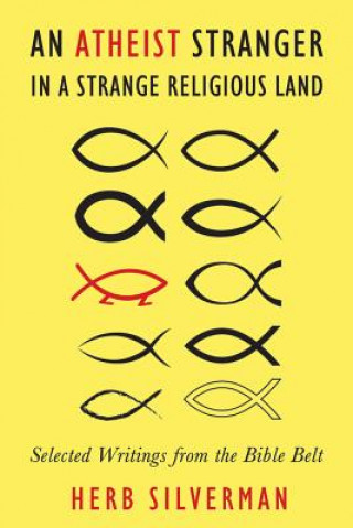 Carte Atheist Stranger in a Strange Religious Land Herb Silverman