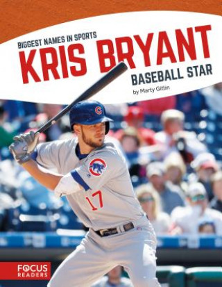 Buch Kris Bryant: Baseball Star Marty Gitlin