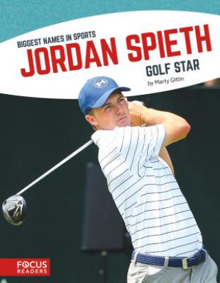 Könyv Jordan Spieth: Golf Star Marty Gitlin