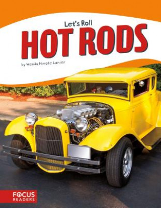 Kniha Let's Roll: Hot Rods Wendy Hinote Lanier