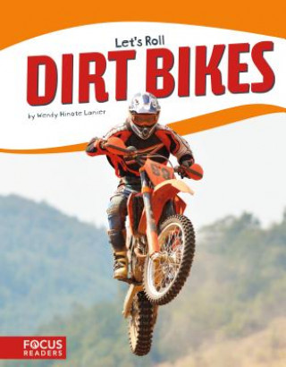 Kniha Let's Roll: Dirt Bikes Wendy Hinote Lanier