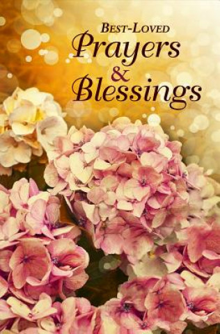 Carte BEST LOVED PRAYER BLESSINGS Ltd Publications International