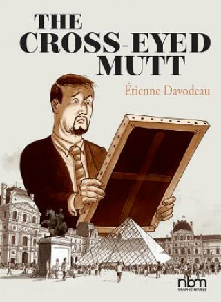 Kniha Cross-eyed Mutt Etienne Davodeau