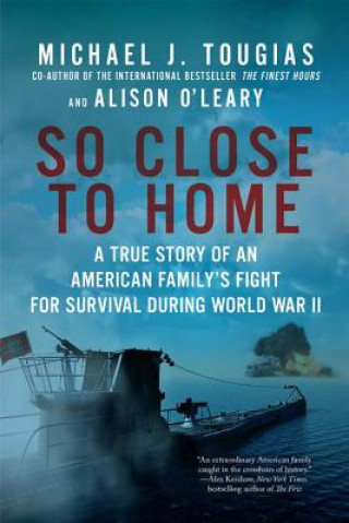 Libro So Close to Home Michael J. Tougias