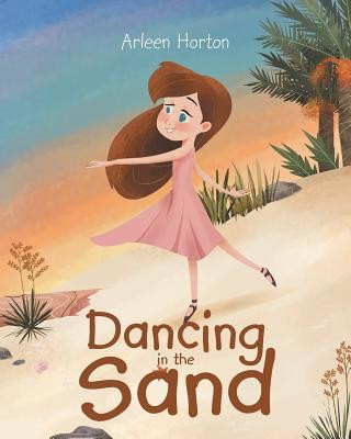 Книга Dancing in the Sand Arleen Horton