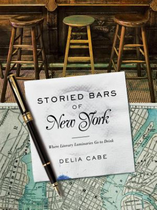 Kniha Storied Bars of New York Delia Cabe