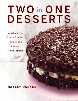 Boek Two in One Desserts Hayley Parker