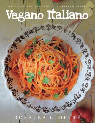 Kniha Vegano Italiano Rosalba Gioffre