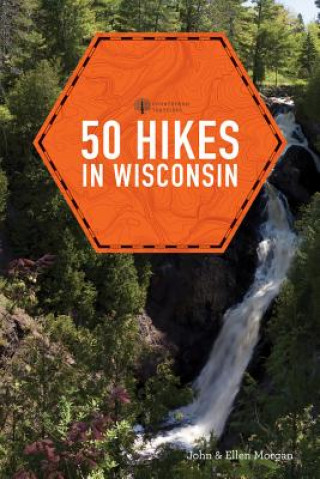 Carte 50 Hikes in Wisconsin Ellen Morgan