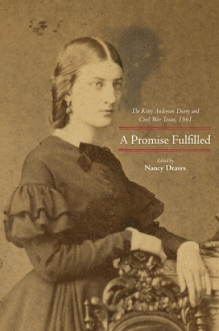 Kniha Promise Fulfilled Nancy Draves