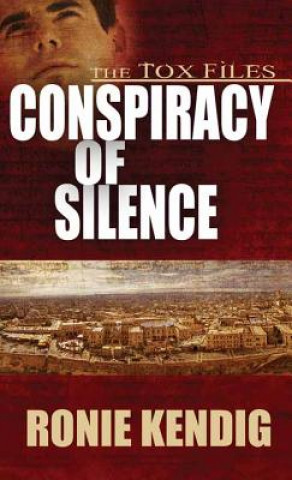 Knjiga CONSPIRACY OF SILENCE Ronie Kendig