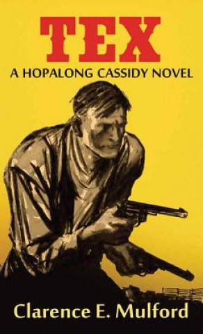 Книга TEX Clarence Edward Mulford