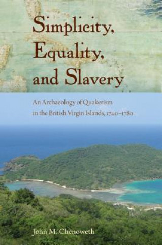 Könyv Simplicity, Equality, and Slavery John M. Chenoweth