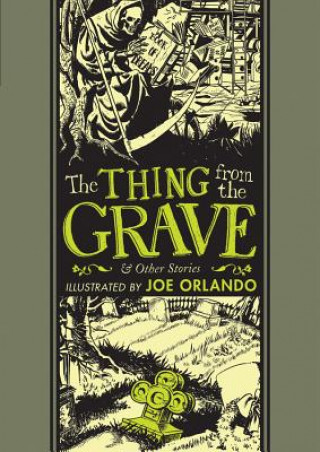 Книга Thing From The Grave And Other Stories Joe Orlando