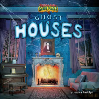 Könyv Ghost Houses Jessica Rudolph