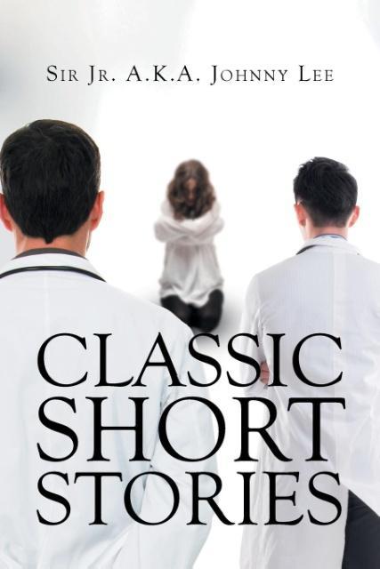 Książka Classic Short Stories Sir Jr. A. K. A. Johnny Lee