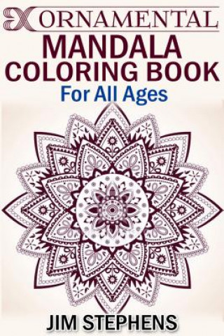 Książka Ornamental Mandala Coloring Book Jim Stephens