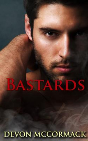 Livre Bastards Devon McCormack