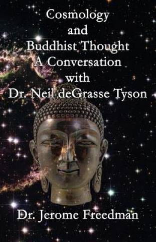 Kniha Cosmology and Buddhist Thought Jerome Freedman