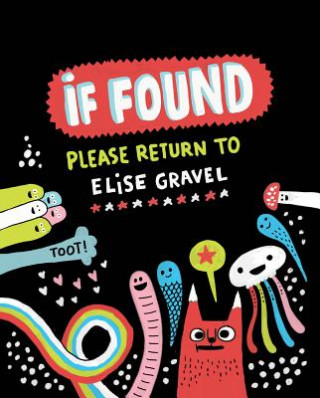 Buch If Found Please Return to Elise Gravel Elise Gravel