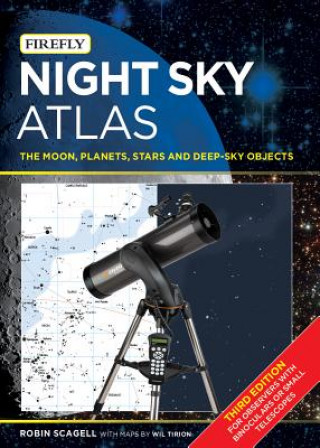 Carte Night Sky Atlas: The Moon, Planets, Stars and Deep-Sky Objects Robin Scagell